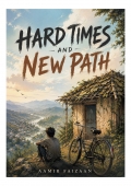 HARD TIMES , NEW PATH (eBook)