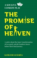 The Promise of Heaven: A Soulful Comedy Play