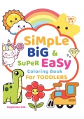 Simple, Big, Easy & Super Fun Coloring Book for Toddlers Ages 2-4 | 109 Adorably Bold Coloring Pages | Preschool Screen-free Activity Book for Creativity, Learning & Fun