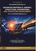 Proceedings of International Conference on ADVANCED MATERIALS, ENERGY, STRUCTURAL ENGINEERING AND OPERATIONS MANAGEMENT