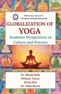 Globalization of Yoga: Academic Perspectives on Culture and Practice