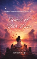 The Echoes Of After Love