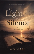 OF LIGHT AND SILENCE