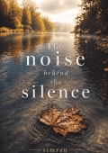 The noise behind the silence