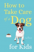 How to Take Care of a Dog for Kids