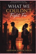 What We Couldn't Fight For
