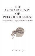 The Archeology of Precociousness