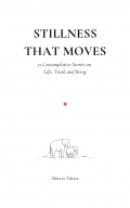 STILLNESS THAT MOVES