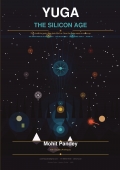 Yuga : The Silicon Age