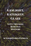 Gaslight, Gatekeep, Glaze