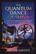 THE QUANTUM DANCE OF SHIVA