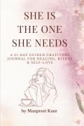 SHE IS THE ONE SHE NEEDS