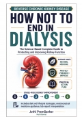 How Not to End in Dialysis and Reverse Chronic Disease