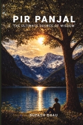 PIR PANJAL: THE ULTIMATE SOURCE OF WISDOM