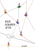 What Remained After