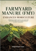 FARMYARD MANURE (FMY) ENHANCES MORICULTURE (eBook)