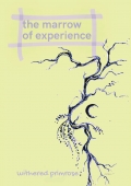the marrow of experience