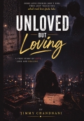 UNLOVED BUT Loving