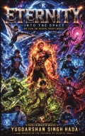 The Eternity : Into The Space