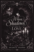 When Shadows Fell in Love