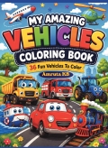 My Amazing Vehicles Coloring Book