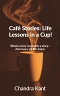 Café Stories: Life Lessons in a Cup!