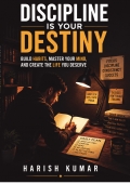 DISCIPLINE IS YOUR DESTINY