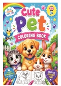 Cute Pet Coloring Book For Kids