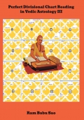 Perfect Divisional Chart Reading in Vedic Astrology III