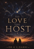 To Love The Host : Anatomy Of Living Universe