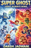 Super Ghost: Light Always Wins