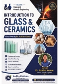 Introduction to Glass & Ceramic Engineering Notes & Previous Year Questions (Hindi Edition)