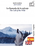 The Call of the Wild - bilingual edition Spanish - English