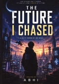 the future i  chased