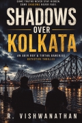 Shadows Over Kolkata
