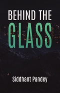 Behind the Glass