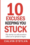 10 Excuses Keeping You Stuck