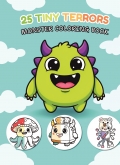 Tiny Terrors: The Ultimate 25 Monster Coloring Book