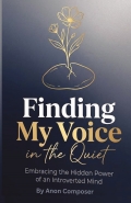 FINDING MY VOICE IN THE QUIET