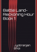 Battle Land- Reckoning Hour Book 1