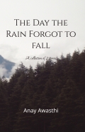 The Day The Rain Forgot to fall