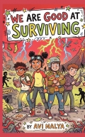 We Are Good At Surviving