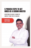 5 Proven Steps to Get Hired  as a Scrum Master