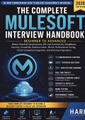 The Complete MuleSoft Interview Handbook