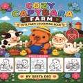 Cozy Capybara Farm: Cute Farm Coloring Book for Kids