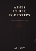 ASHES IN HER FOOTSTEPS