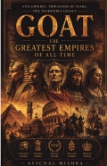 Goat~The Greatest Empires of All Time