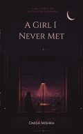 A Girl I Never Met