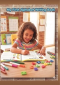 My First Alphabet Writing Book