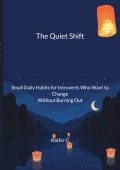 The Quiet Shift